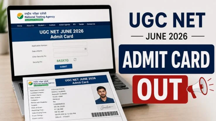 Breaking News: UGC NET जून 2026 की 22 से 30 जून तक होगी परीक्षा, ऐसे डाउनलोड करें एडमिट कार्ड